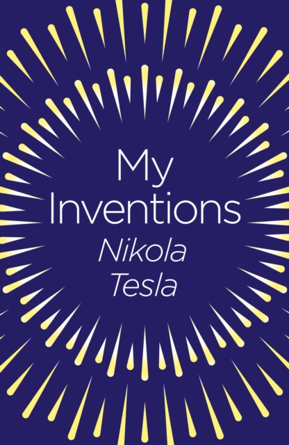 Book Cover for My Inventions by Nikola Tesla