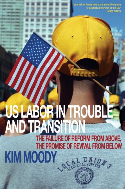 Book Cover for US Labor in Trouble and Transition by Kim Moody