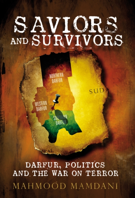 Book Cover for Saviours and Survivors by Mahmood Mamdani