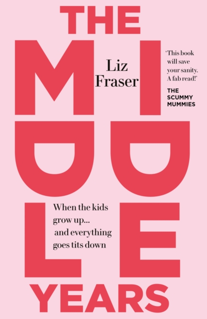 Book Cover for Middle Years by Liz Fraser