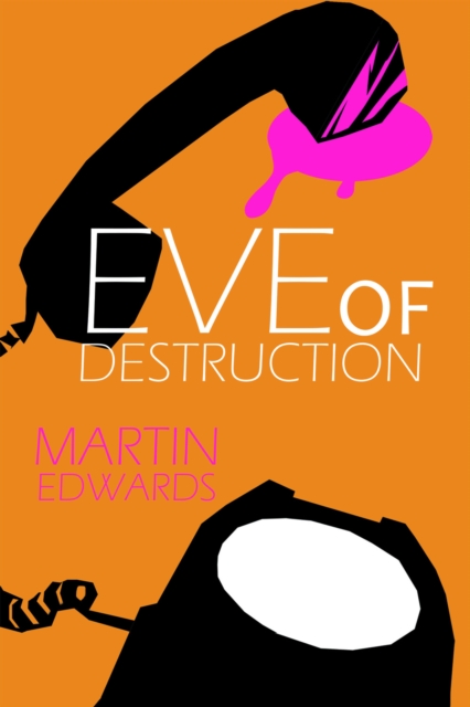 Book Cover for Eve of Destruction by Martin Edwards