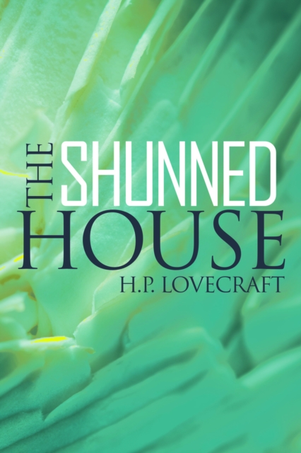 Book Cover for Shunned House by H.P. Lovecraft