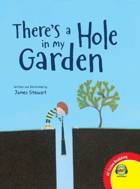 Book Cover for There's a Hole in my Garden by Stewart, James