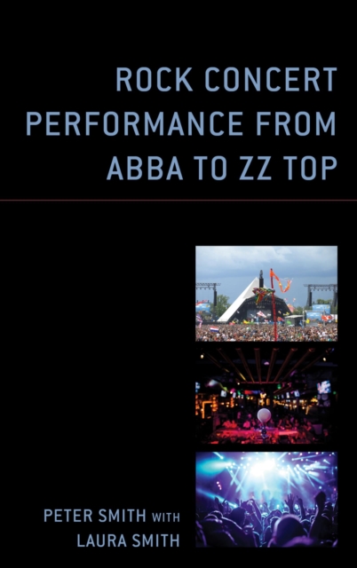 Book Cover for Rock Concert Performance from ABBA to ZZ Top by Smith, Peter