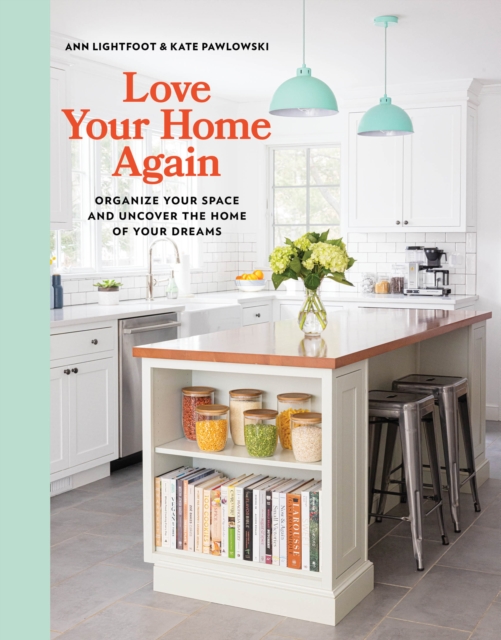 Book Cover for Love Your Home Again by Ann Lightfoot, Kate Pawlowski