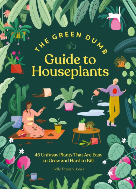 Book Cover for Green Dumb Guide to Houseplants by Holly Theisen-Jones