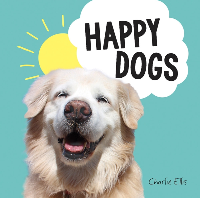 Book Cover for Happy Dogs by Charlie Ellis