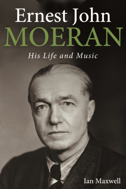 Book Cover for Ernest John Moeran by Ian Maxwell