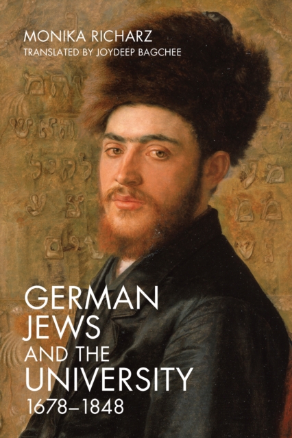 Book Cover for German Jews and the University, 1678-1848 by Richarz, Monika