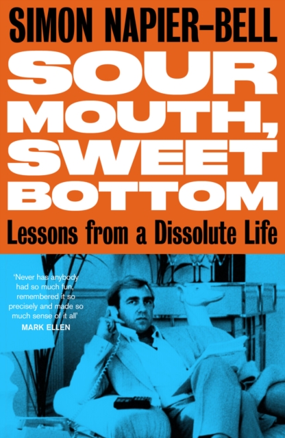 Book Cover for Sour Mouth, Sweet Bottom by Simon Napier-Bell