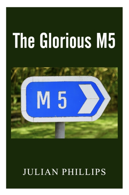 Book Cover for Glorious M5 by Julian Phillips