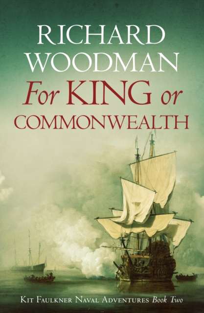 Book Cover for For King or Commonwealth by Richard Woodman