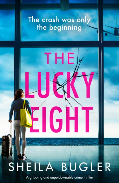 Book Cover for Lucky Eight by Sheila Bugler