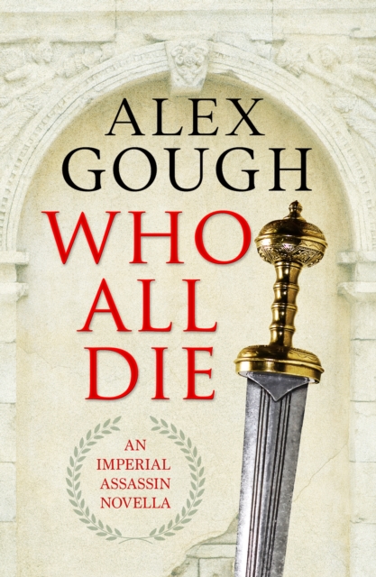 Book Cover for Who All Die by Alex Gough