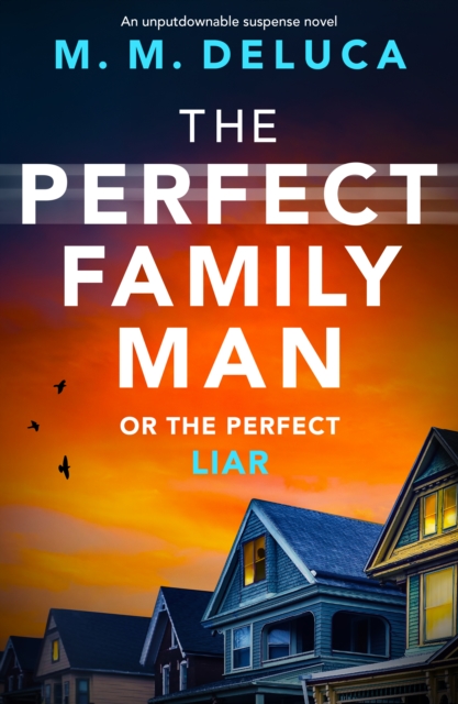 Book Cover for Perfect Family Man by M. M. DeLuca