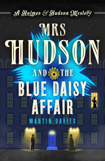 Book Cover for Mrs Hudson and the Blue Daisy Affair by Martin Davies