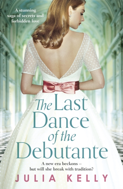 Book Cover for Last Dance of the Debutante by Julia Kelly