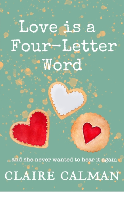 Book Cover for Love Is A Four-Letter Word by Claire Calman