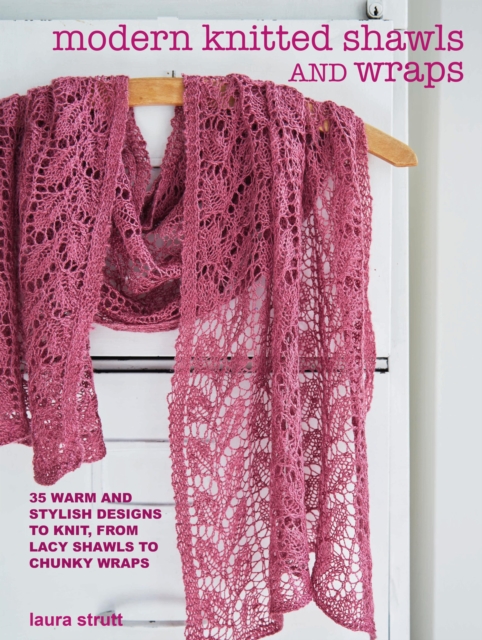 Book Cover for Modern Knitted Shawls and Wraps by Strutt, Laura