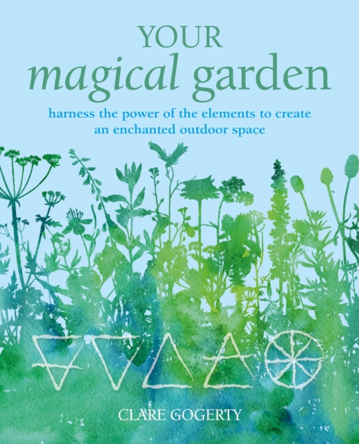 Book Cover for Your Magical Garden by Clare Gogerty