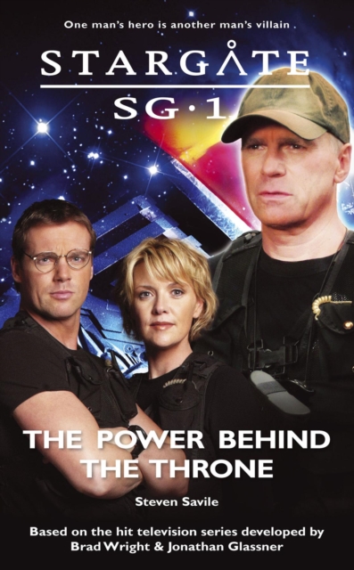 Book Cover for STARGATE SG-1 The Power Behind the Throne by Steven Savile