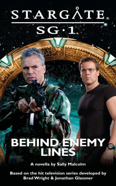 Book Cover for STARGATE SG-1 Behind Enemy Lines by Sally Malcolm