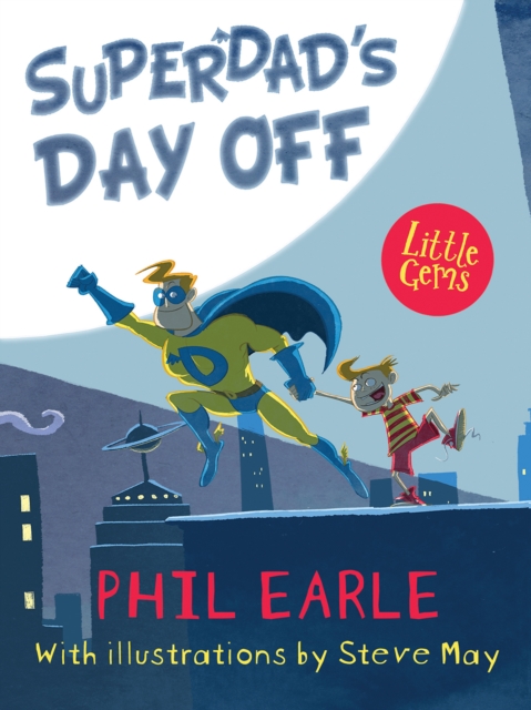 Book Cover for Superdad's Day Off by Earle, Phil