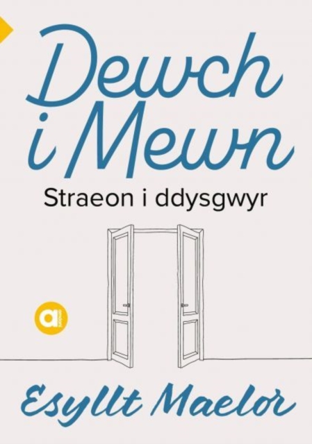 Book Cover for Cyfres Amdani: Dewch i Mewn by Maelor Esyllt Maelor