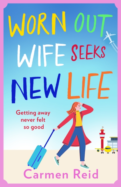 Book Cover for Worn Out Wife Seeks New Life by Reid, Carmen