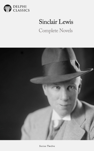 Book Cover for Delphi Complete Novels of Sinclair Lewis (Illustrated) by Sinclair Lewis