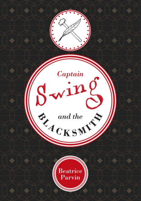 Book Cover for Captain Swing and the Blacksmith by Beatrice Parvin