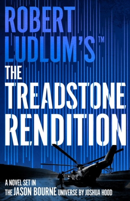 Book Cover for Robert Ludlum's  The Treadstone Rendition by Hood Joshua Hood