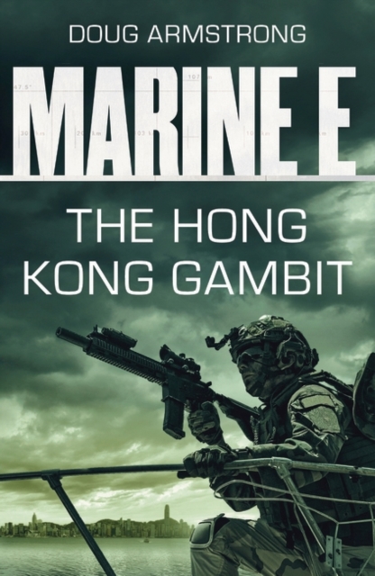 Book Cover for Marine E SBS: The Hong Kong Gambit by Armstrong Doug Armstrong