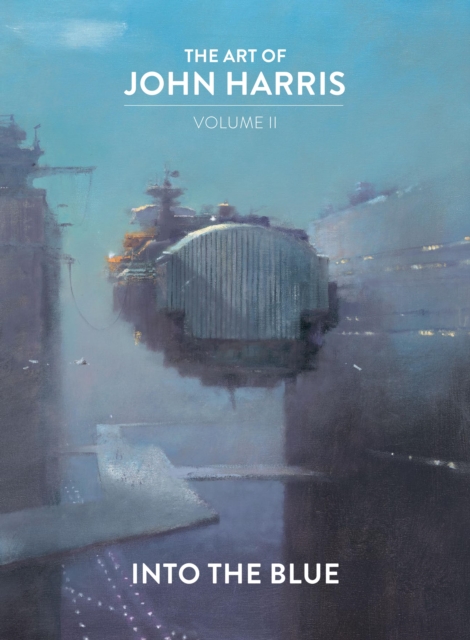 Book Cover for Art of John Harris: Volume II - Into the Blue by John Harris