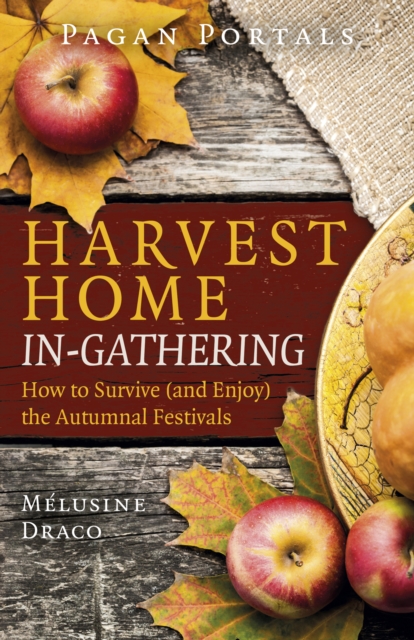 Book Cover for Pagan Portals - Harvest Home: In-Gathering by Melusine Draco