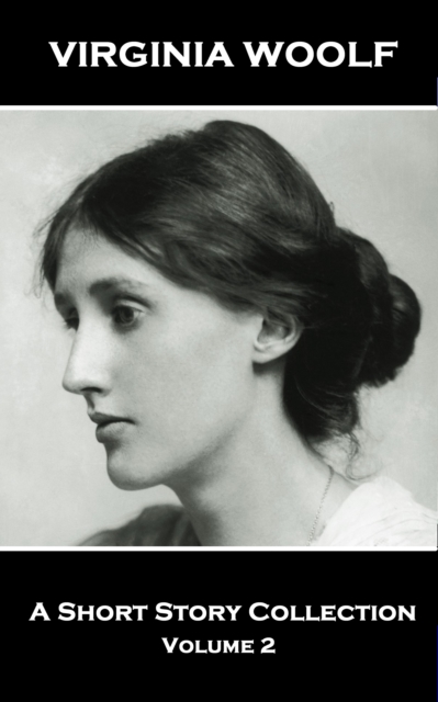 Book Cover for Virginia Woolf - A Short Story Collection Vol 2 by Virginia Woolf