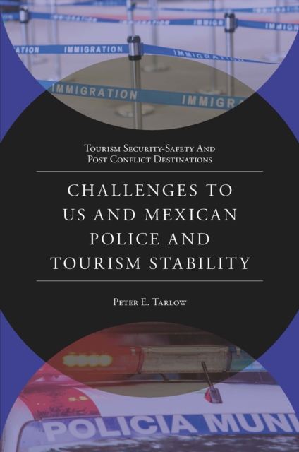 Book Cover for Challenges to US and Mexican Police and Tourism Stability by Peter E. Tarlow