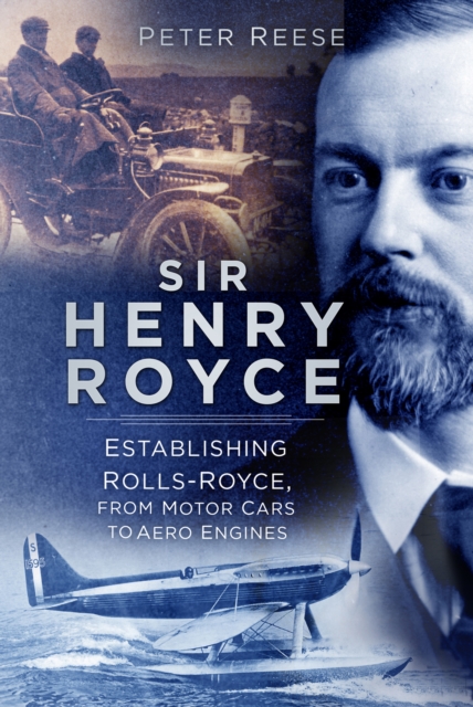 Book Cover for Sir Henry Royce by Peter Reese