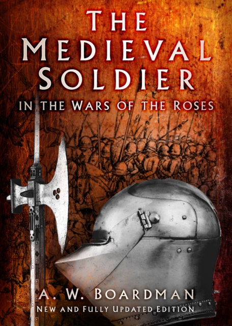 Book Cover for Medieval Soldier in the Wars of the Roses by Andrew Boardman