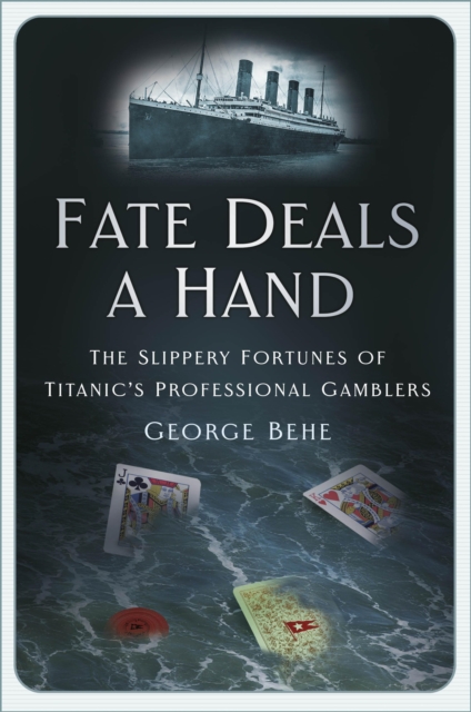 Book Cover for Fate Deals a Hand by George Behe