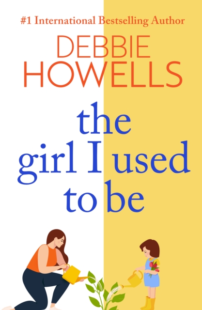 Book Cover for Girl I Used To Be by Debbie Howells