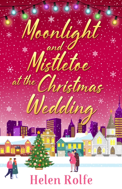 Book Cover for Moonlight and Mistletoe at the Christmas Wedding by Helen Rolfe