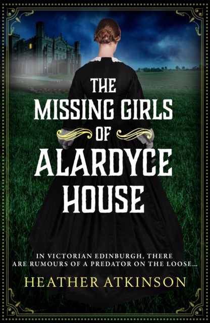 Book Cover for Missing Girls of Alardyce House by Heather Atkinson