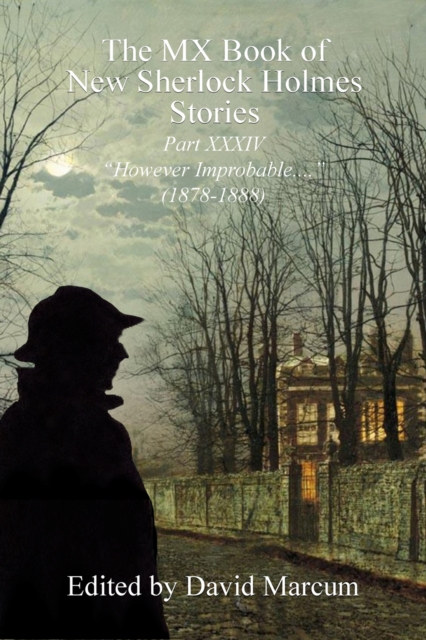 Book Cover for MX Book of New Sherlock Holmes Stories - Part XXXIV by David Marcum