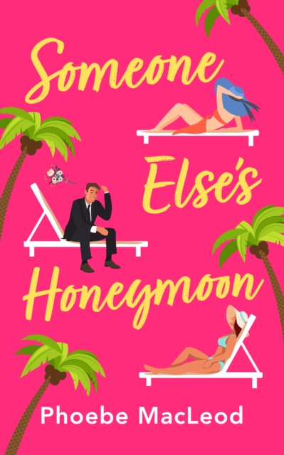 Book Cover for Someone Else's Honeymoon by Phoebe MacLeod