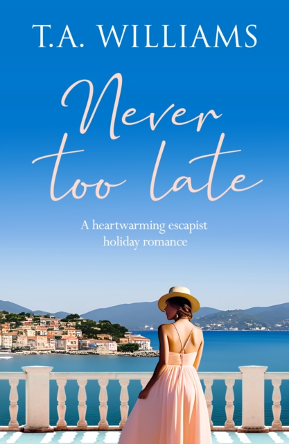 Book Cover for Never Too Late by T.A. Williams