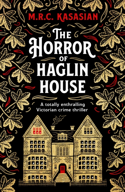 Book Cover for Horror of Haglin House by M.R.C. Kasasian