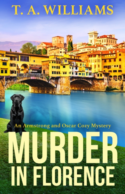 Book Cover for Murder in Florence by T A Williams