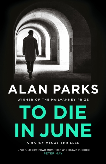 Book Cover for To Die In June by Alan Parks