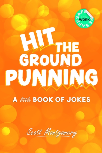 Book Cover for Hit the Ground Punning by Scott Montgomery